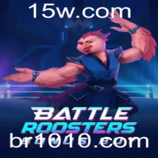 Descobrindo o Mundo Emocionante de BattleRoostersBonusBuy